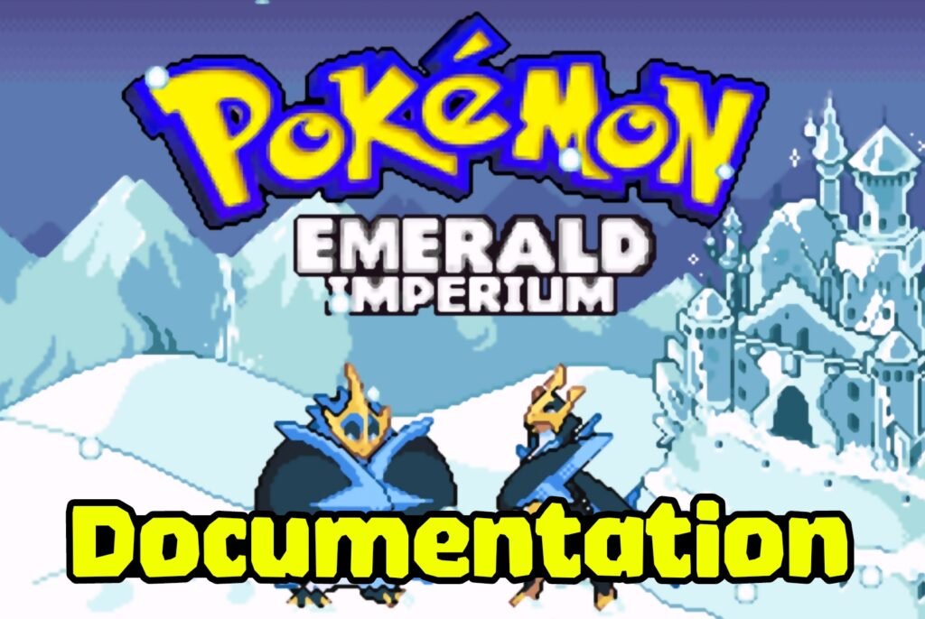 Pokemon Emerald Imperium Full Documentation